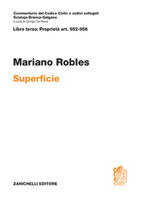Art. 952-956. Superficie. Commentario del Codice Civile - Librerie.coop Art. 952-956. Superficie. Commentario del Codice Civile - Librerie.coop