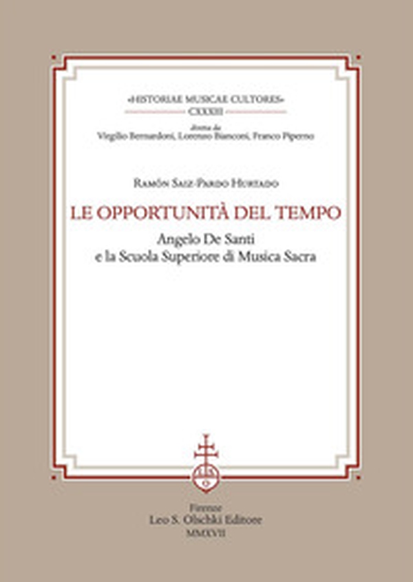 Le opportunità del tempo. Angelo De Santi e la Scuola superiore di musica sacra - Librerie.coop Le opportunità del tempo. Angelo De Santi e la Scuola superiore di musica sacra - Librerie.coop