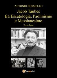 Jacob Taubes fra Escatologia, Paolinismo e Messianesimo - Librerie.coop
