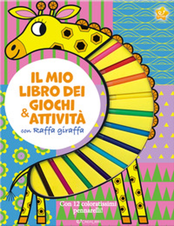 Il mio libro dei giochi & attività con Raffa giraffa - Librerie.coop Il mio libro dei giochi & attività con Raffa giraffa - Librerie.coop