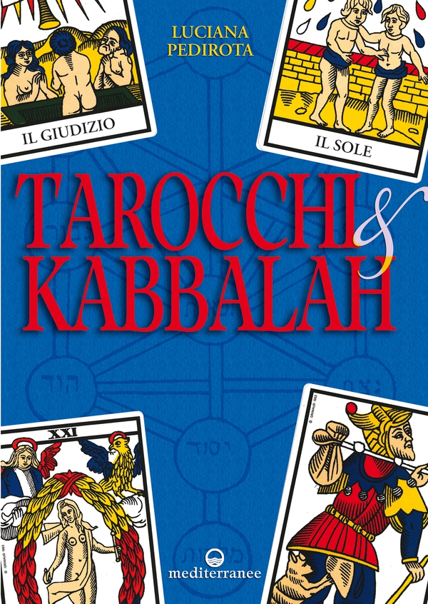 Tarocchi & Kabbalah - Librerie.coop Tarocchi & Kabbalah - Librerie.coop