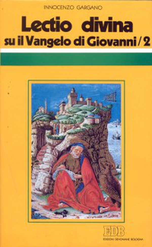 «Lectio divina» su il Vangelo di Giovanni - Librerie.coop «Lectio divina» su il Vangelo di Giovanni - Librerie.coop