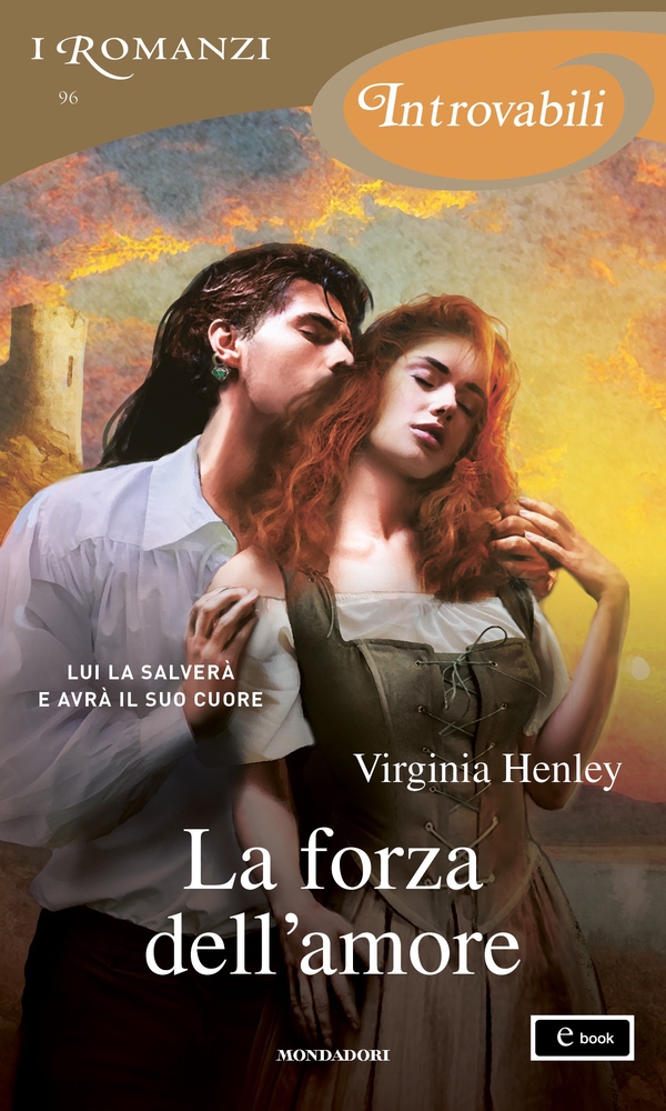 La forza dell'amore (I Romanzi Introvabili) - Librerie.coop La forza dell'amore (I Romanzi Introvabili) - Librerie.coop
