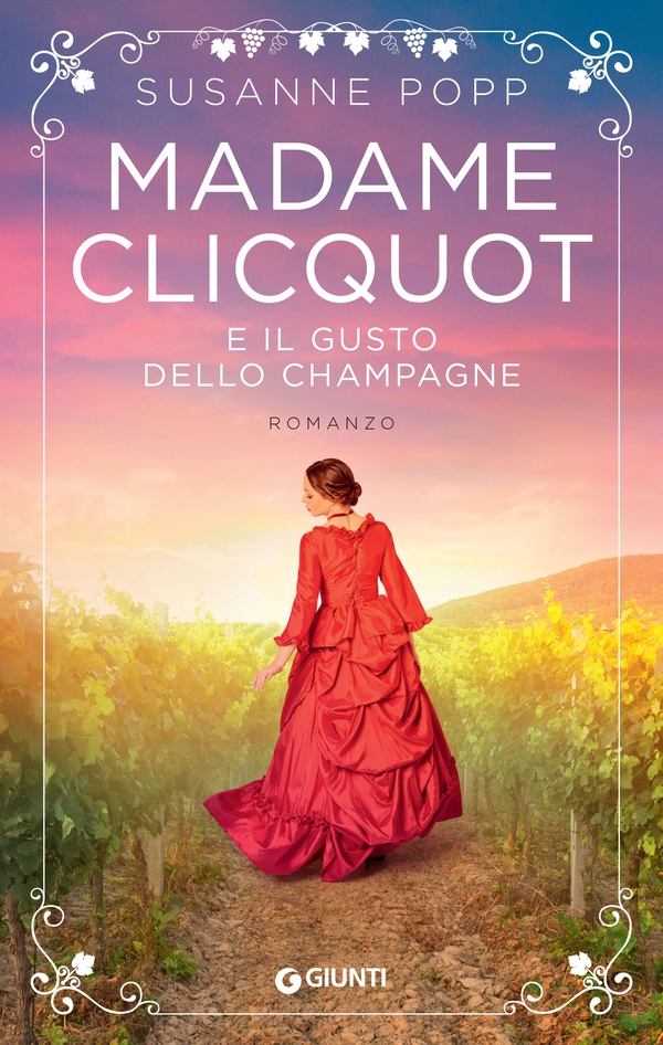 Madame Clicquot e il gusto dello champagne - Librerie.coop Madame Clicquot e il gusto dello champagne - Librerie.coop