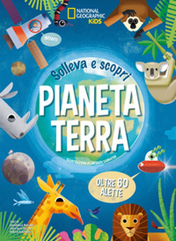 Pianeta terra. Solleva e scopri - Librerie.coop Pianeta terra. Solleva e scopri - Librerie.coop