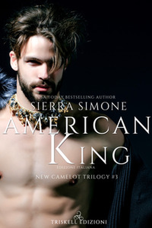 American king. New Camelot trilogy - Vol. 3 - Librerie.coop American king. New Camelot trilogy - Vol. 3 - Librerie.coop