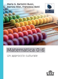 Matematica 0-6. Un approccio culturale - Librerie.coop