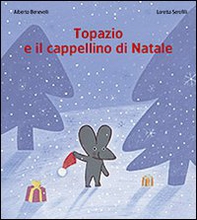 Topazio e il cappellino di Natale - Librerie.coop