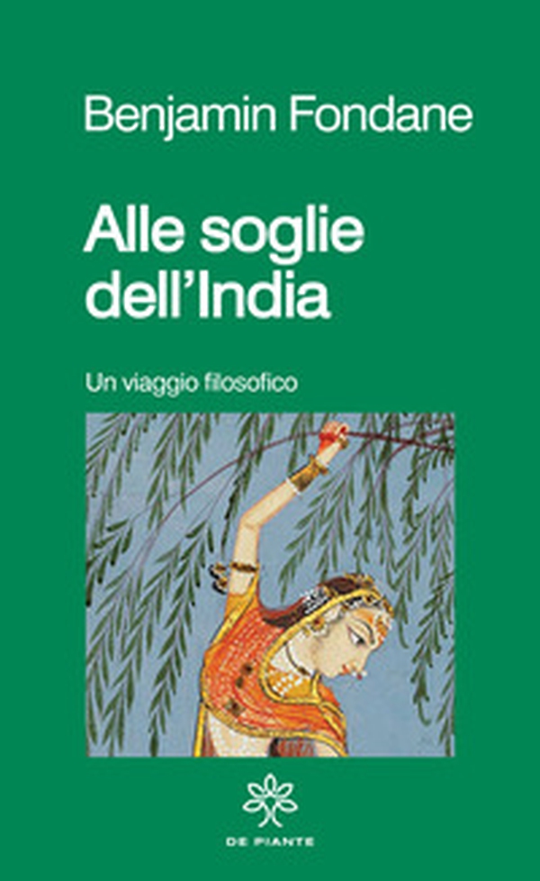 Alle soglie dell'India. Un viaggio filosofico - Librerie.coop Alle soglie dell'India. Un viaggio filosofico - Librerie.coop