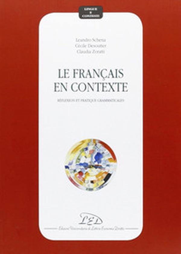 Le français en contexte. Réflexion et pratique grammaticales - Librerie.coop Le français en contexte. Réflexion et pratique grammaticales - Librerie.coop