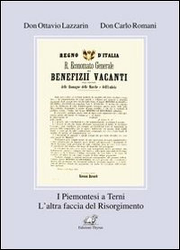 I piemontesi a Terni. L'altra faccia del Risorgimento - Librerie.coop I piemontesi a Terni. L'altra faccia del Risorgimento - Librerie.coop