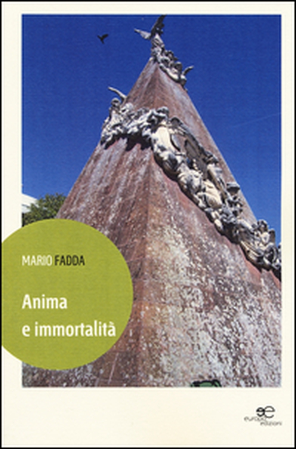 Anima e immortalità - Librerie.coop Anima e immortalità - Librerie.coop