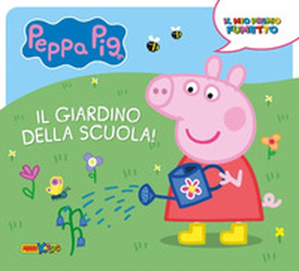 Il giardino della scuola! Peppa Pig. Il mio primo fumetto - Librerie.coop Il giardino della scuola! Peppa Pig. Il mio primo fumetto - Librerie.coop