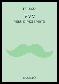 VVV Versi di vizi e virtù - Librerie.coop