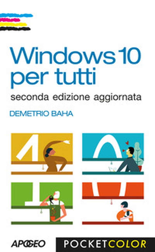 Windows 10 per tutti - Librerie.coop Windows 10 per tutti - Librerie.coop