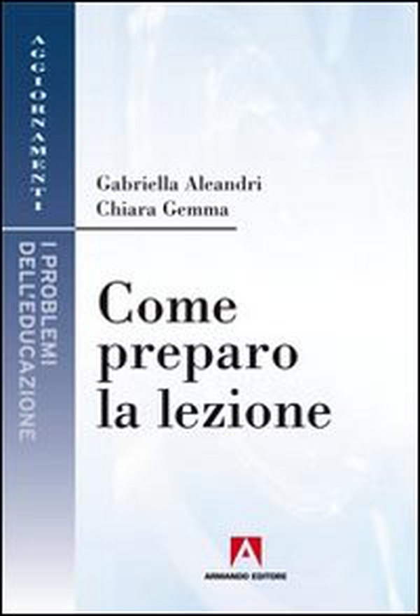 Come preparo la lezione - Librerie.coop Come preparo la lezione - Librerie.coop