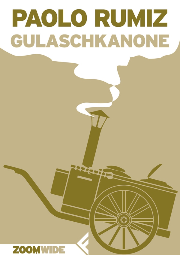 Gulaschkanone - Librerie.coop Gulaschkanone - Librerie.coop