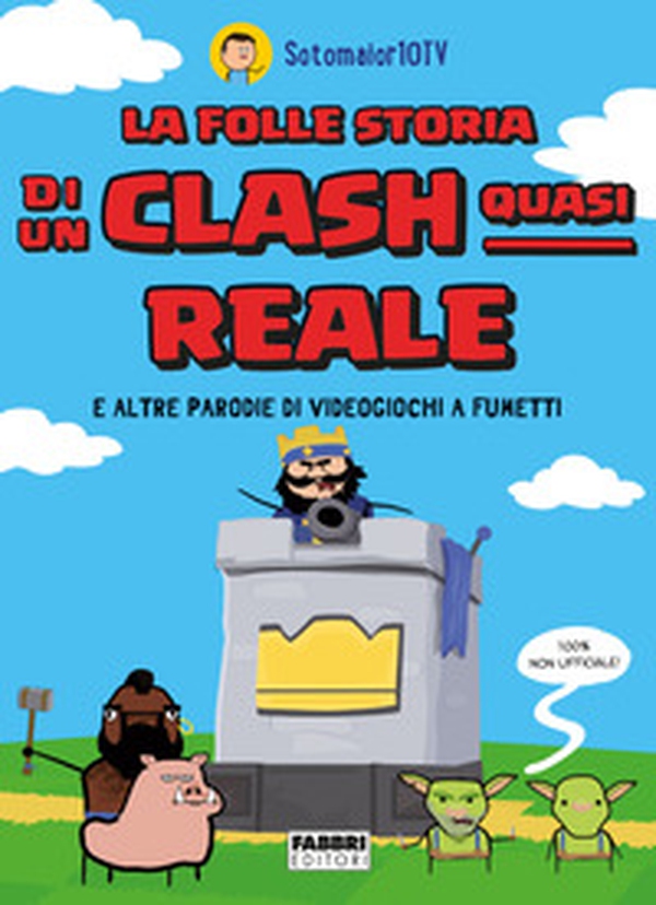 La folle storia di un clash quasi reale e altre parodie di videogiochi a fumetti - Librerie.coop La folle storia di un clash quasi reale e altre parodie di videogiochi a fumetti - Librerie.coop