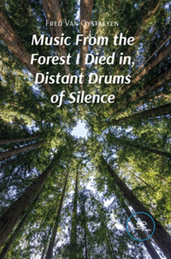 Music from the forest I died in, distant drums of silence - Librerie.coop Music from the forest I died in, distant drums of silence - Librerie.coop