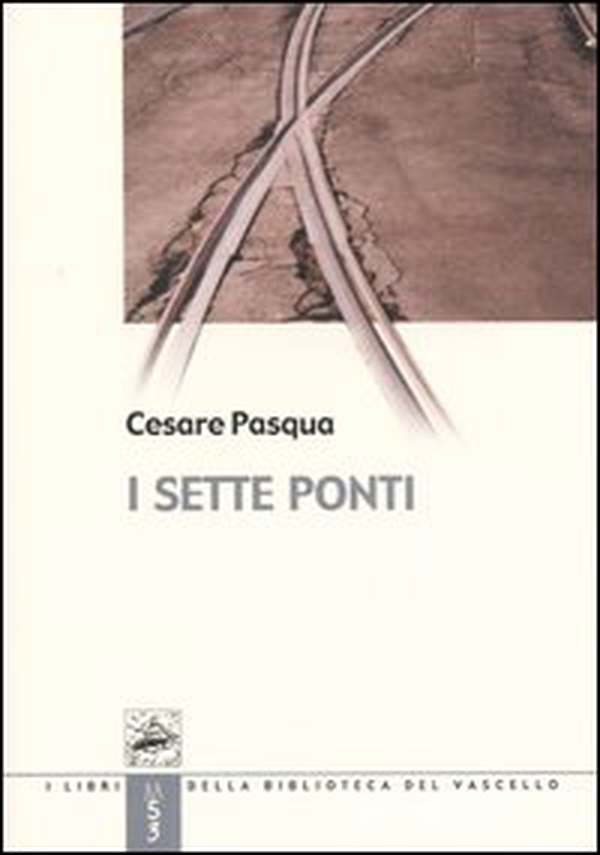 I sette ponti - Librerie.coop I sette ponti - Librerie.coop