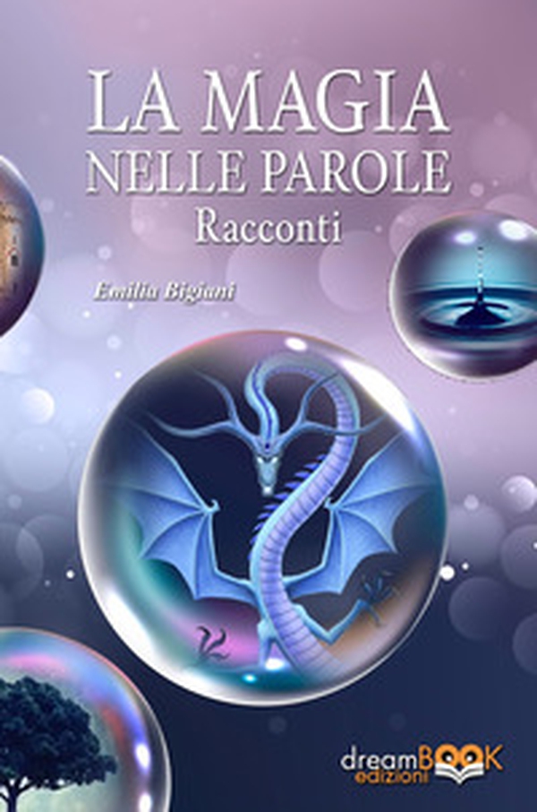 La magia nelle parole - Librerie.coop La magia nelle parole - Librerie.coop