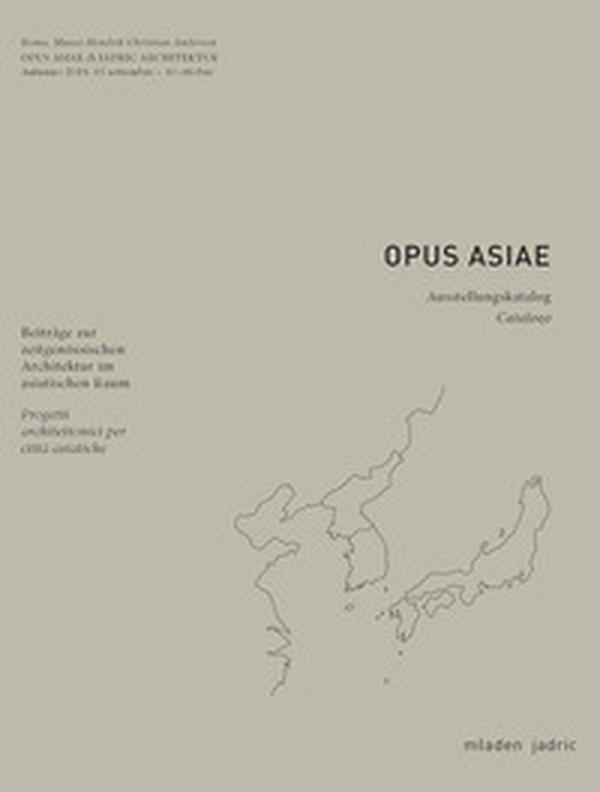 Opus Asiae. Ediz. italiana e tedesca - Librerie.coop Opus Asiae. Ediz. italiana e tedesca - Librerie.coop