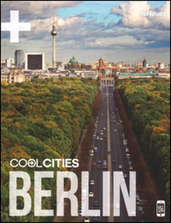 Cool cities Berlin. Ediz. inglese e tedesca - Librerie.coop Cool cities Berlin. Ediz. inglese e tedesca - Librerie.coop