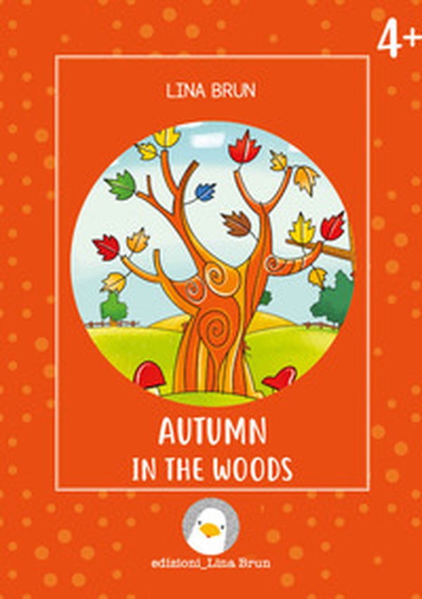 Autumn in the woods - Librerie.coop Autumn in the woods - Librerie.coop