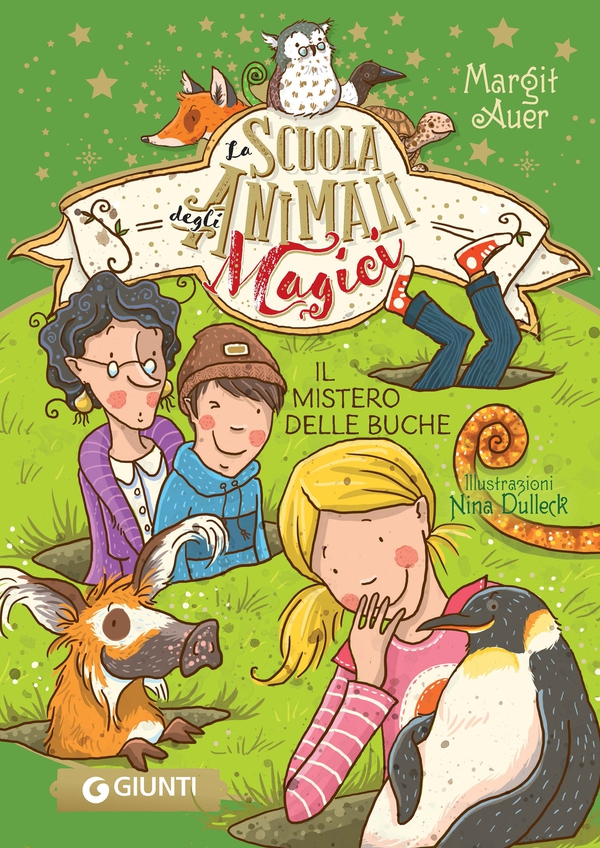 La scuola degli animali magici. Il mistero delle buche - Librerie.coop La scuola degli animali magici. Il mistero delle buche - Librerie.coop