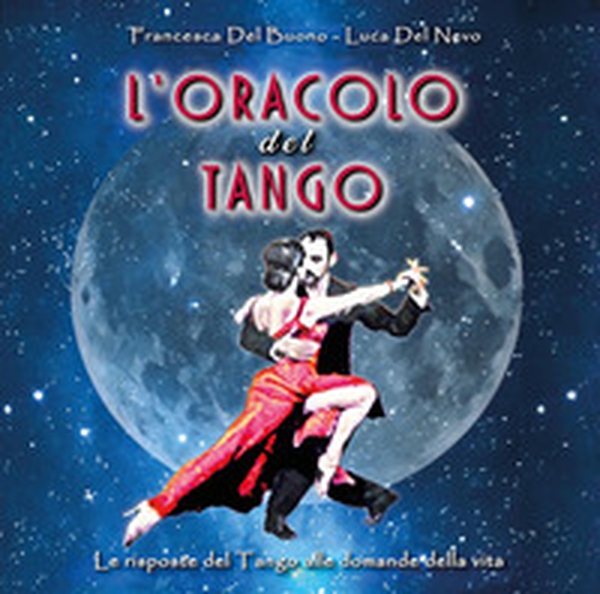 L'oracolo del tango - Librerie.coop L'oracolo del tango - Librerie.coop