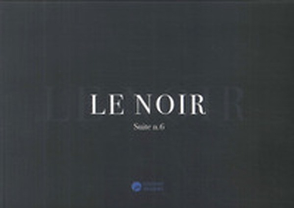 Le noir suite n. 6 - Librerie.coop Le noir suite n. 6 - Librerie.coop