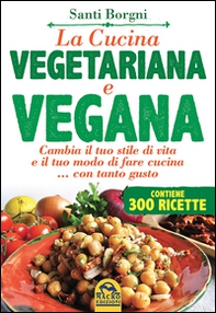 La cucina vegetariana e vegana - Librerie.coop