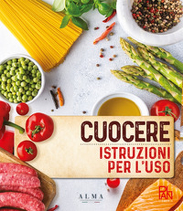 Cuocere. Istruzioni per l'uso - Librerie.coop Cuocere. Istruzioni per l'uso - Librerie.coop