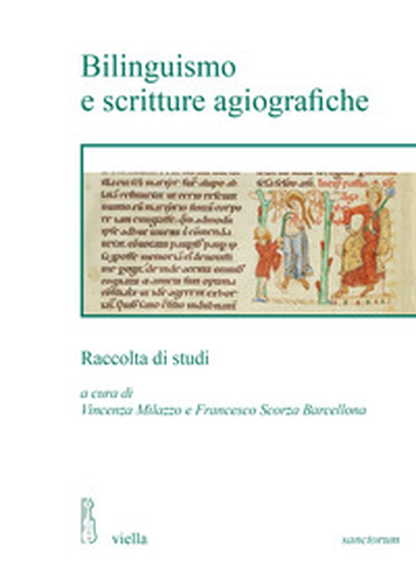 Bilinguismo e scritture agiografiche - Librerie.coop Bilinguismo e scritture agiografiche - Librerie.coop