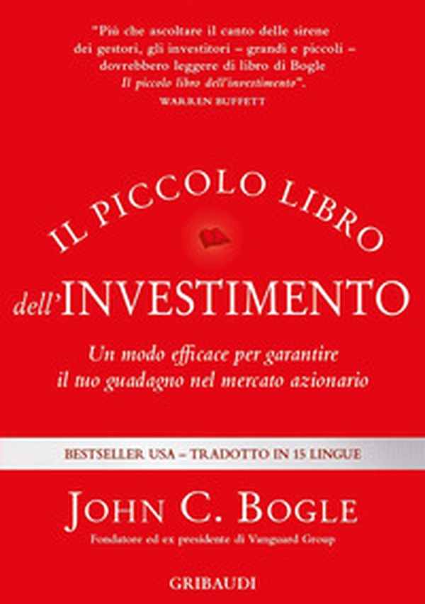 Il piccolo libro dell'investimento. Un modo efficace per garantire il tuo guadagno nel mercato azionario - Librerie.coop Il piccolo libro dell'investimento. Un modo efficace per garantire il tuo guadagno nel mercato azionario - Librerie.coop
