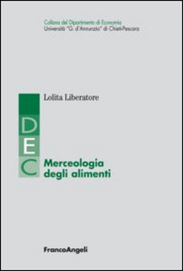 Merceologia degli alimenti - Librerie.coop Merceologia degli alimenti - Librerie.coop