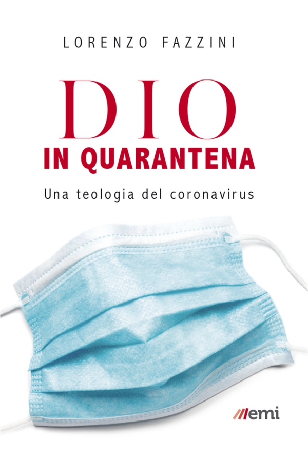 Dio in quarantena - Librerie.coop Dio in quarantena - Librerie.coop