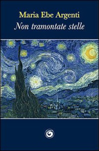 Non tramontate stelle - Librerie.coop