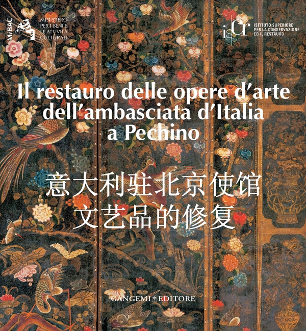 Il restauro delle opere d'arte dell'ambasciata d'Italia a Pechino - Librerie.coop Il restauro delle opere d'arte dell'ambasciata d'Italia a Pechino - Librerie.coop