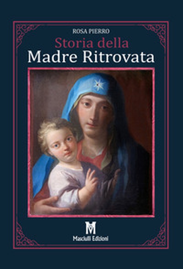 Storia della madre ritrovata - Librerie.coop Storia della madre ritrovata - Librerie.coop