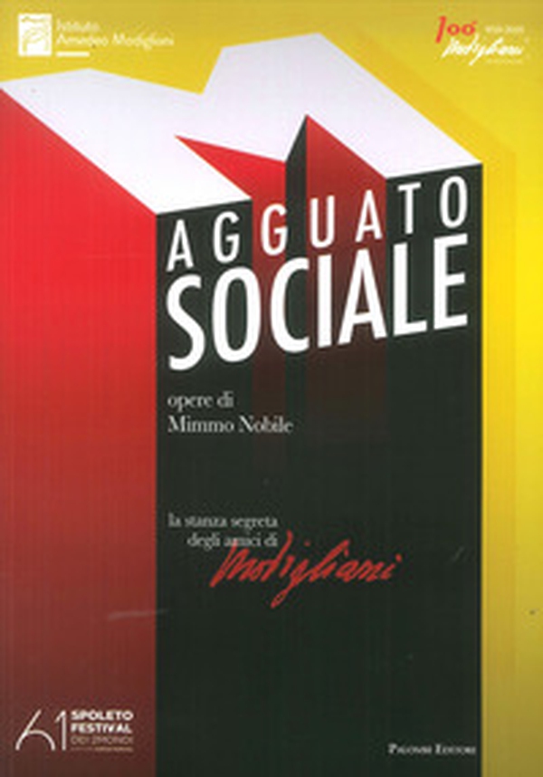 Agguato sociale. Opere di Mimmo Nobile. La stanza segreta degli amici di Modigliani - Librerie.coop Agguato sociale. Opere di Mimmo Nobile. La stanza segreta degli amici di Modigliani - Librerie.coop