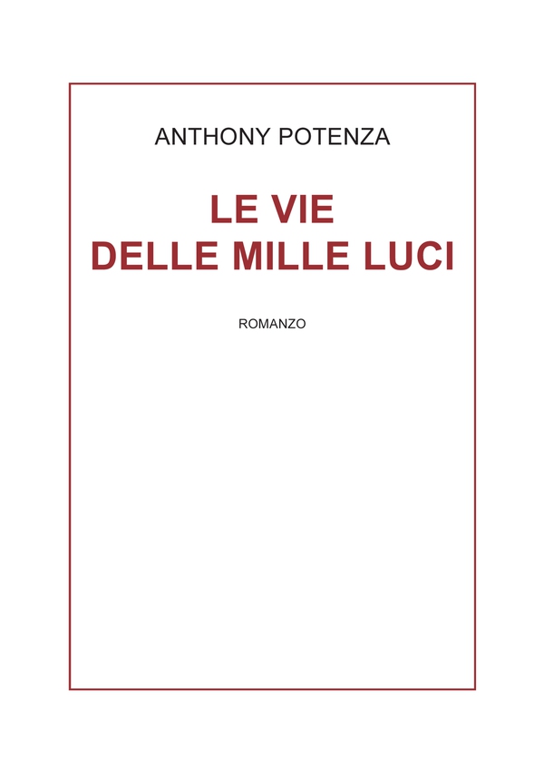 Le vie delle mille luci - Librerie.coop Le vie delle mille luci - Librerie.coop