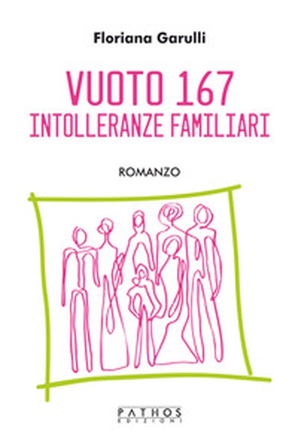 Vuoto 167. Intolleranze familiari - Librerie.coop Vuoto 167. Intolleranze familiari - Librerie.coop