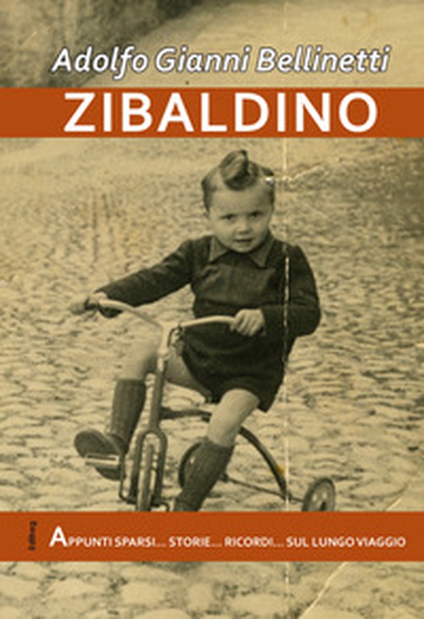 Zibaldino. Appunti sparsi, storie, ricordi sul lungo viaggio - Librerie.coop Zibaldino. Appunti sparsi, storie, ricordi sul lungo viaggio - Librerie.coop