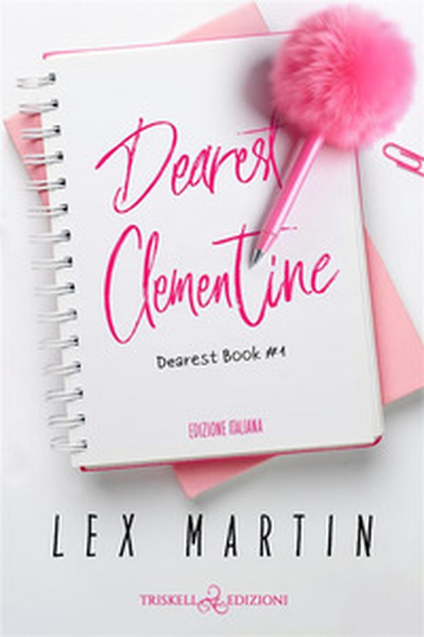 Dearest Clementine. Dearest book. Ediz. italiana - Vol. 1 - Librerie.coop Dearest Clementine. Dearest book. Ediz. italiana - Vol. 1 - Librerie.coop