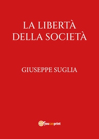 La libertà della società - Librerie.coop