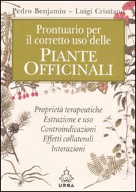 Prontuario per il corretto uso delle piante officinali - Librerie.coop