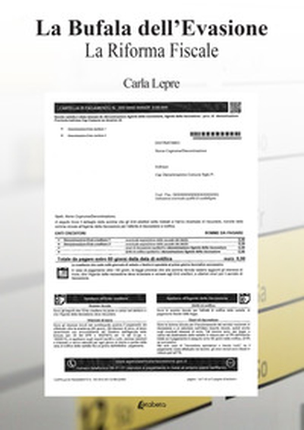 La bufala dell'evasione. La Riforma fiscale - Librerie.coop La bufala dell'evasione. La Riforma fiscale - Librerie.coop