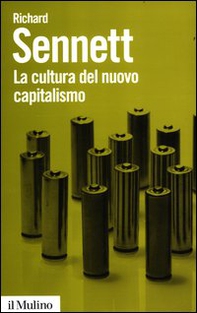 La cultura del nuovo capitalismo - Librerie.coop