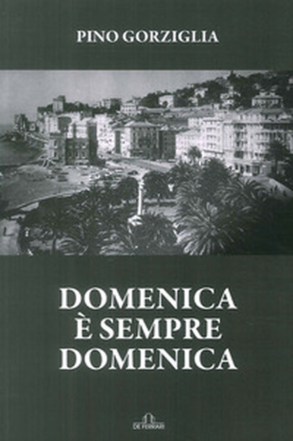 Domenica è sempre domenica - Librerie.coop Domenica è sempre domenica - Librerie.coop